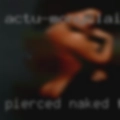 Pierced naked females