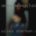 Wives Sherman, wanting